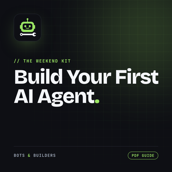 Build Your First AI Agent: The Weekend Kit